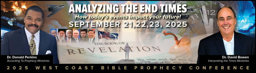 2025 West Coast Bible Prophecy Conference
