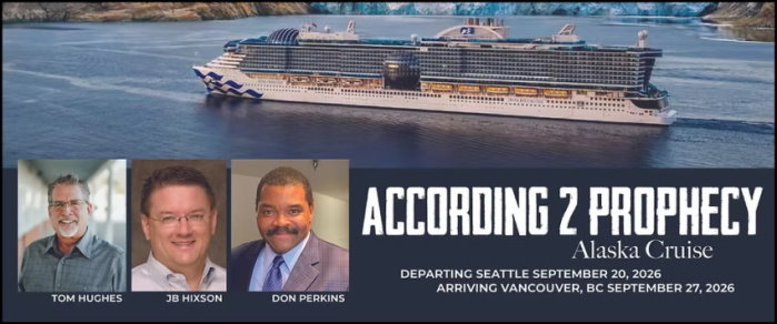 According To Prophecy Ministries Alaska Cruise 