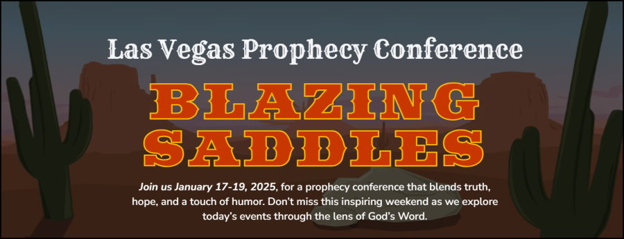 Hope For Our Times Las Vegas Prophecy Conference