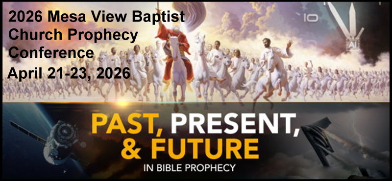 2026 Mesa View Baptist Church Bible Conference